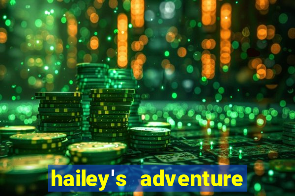 hailey's adventure mod unlimited money